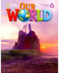 Our World 6. Student's Book. British English (+ CD-ROM)