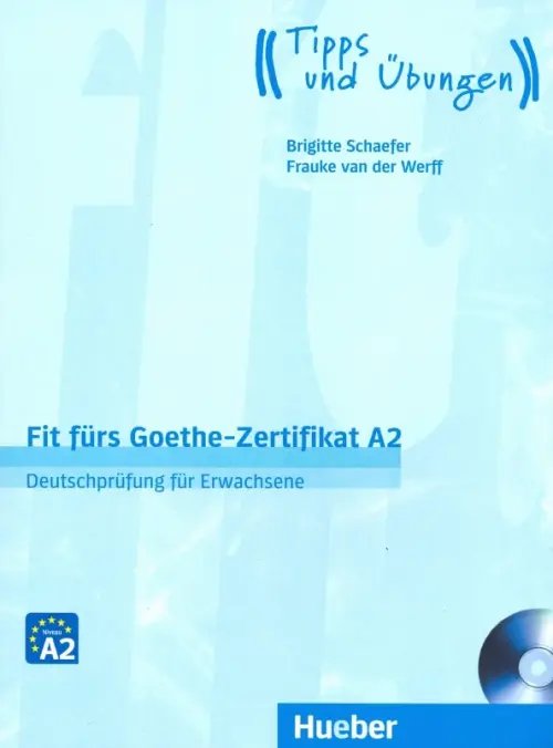 Fit furs Goethe-Zertifikat A2. Lehrbuch mit Audio-CD (+ Audio CD)