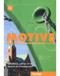 Motive B1. Kursbuch, Lektion 19-30
