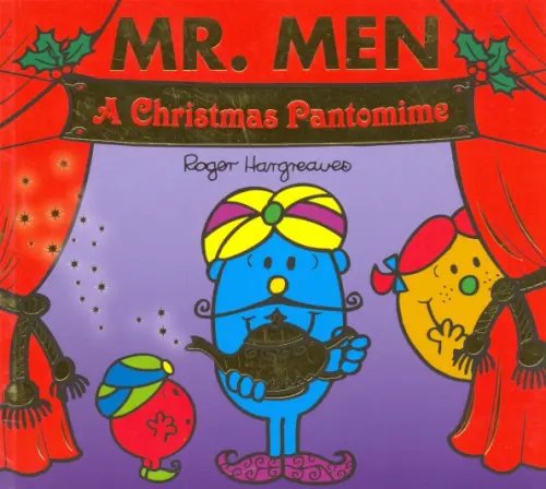 Mr. Men. A Christmas Pantomime