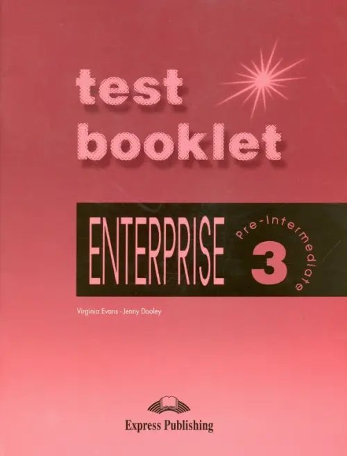 Enterprise 3. Pre-Intermediate. Test Booklet