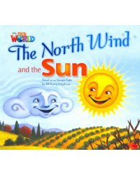 Our World 2: Big Rdr - The North Wind and the Sun