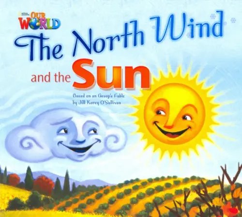 Our World 2: Big Rdr - The North Wind and the Sun