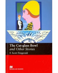 The Cut Glass Bowl and Other Stories