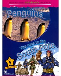 Penguins. Race to the South Pole. Level 5