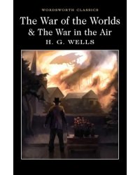 The War of the Worlds and the War in the Air
