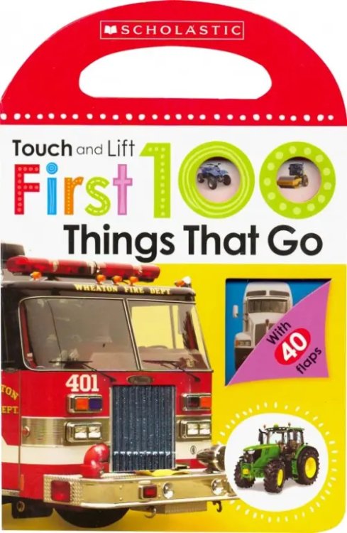 First 100 Things That Go. Board book