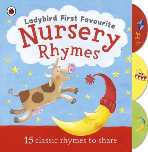 Ladybird First Favourite Nursery Rhymes. Board book