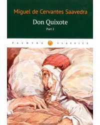 Don Quixote. Том 2