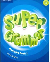 Super Grammar Practice Book. Level 1