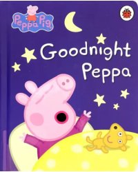 Peppa Pig. Goodnight Peppa