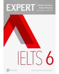 Expert IELTS Band 6. Student's Resource Book without Key