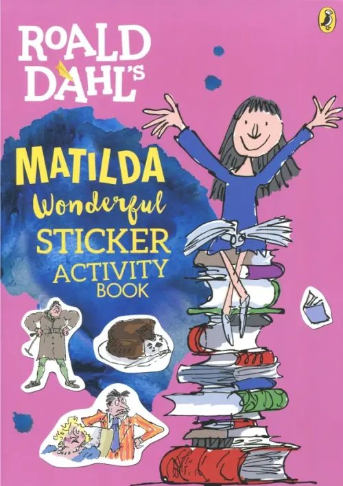 Roald Dahl s Matilda Wonderful Sticker Activity Book