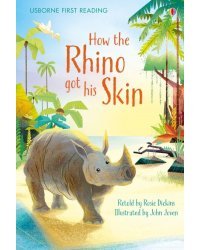 How the Rhino Got His Skin