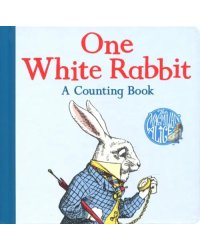 One White Rabbit. A Counting Book