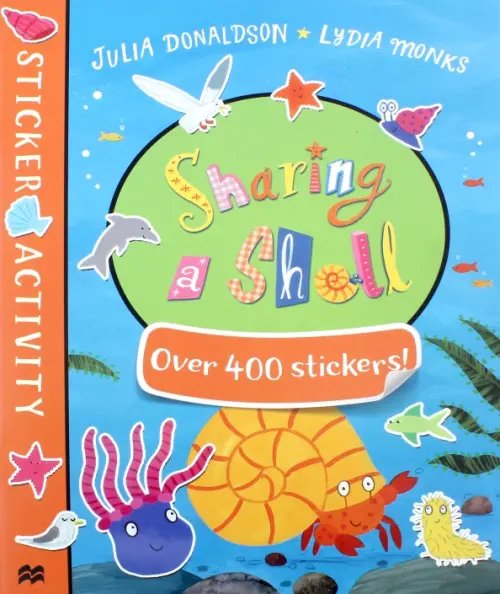 Sharing a Shell. Sticker Book