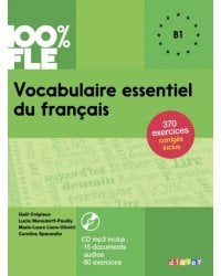 Vocabulaire essentiel du francais B1 (+CD) (+ CD-ROM)