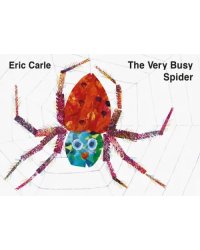 The Very Busy Spider. Board Book