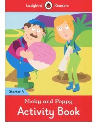 Nicky and Poppy Activity Book. Ladybird Readers Starter Level A