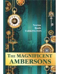 The Magnificent Ambersons