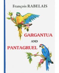 Gargantua and Pantagruel