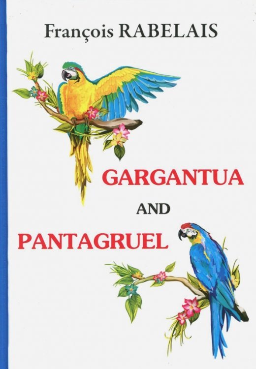 Gargantua and Pantagruel