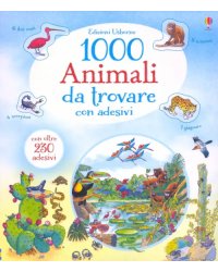 1000 animali da trovare. Con adesivi