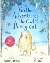 The Further Adventures of the Owl and the Pussy-cat