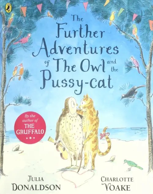 The Further Adventures of the Owl and the Pussy-cat