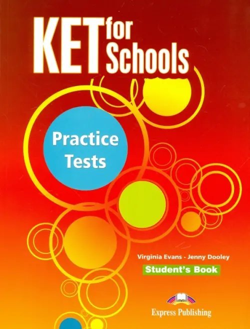 KET for Schools Practice Tests. Students Book