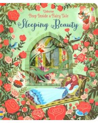 Peep Inside a Fairy Tale Sleeping Beauty. Board book