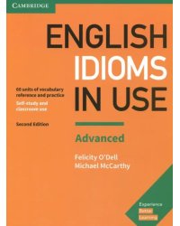 English Idioms in Use. Advanced. Book with Answers. Vocabulary Reference and Practice
