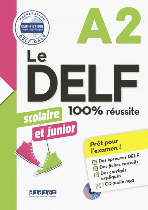 Nouveau DELF scolaire et junior A2 + CD (+ CD-ROM)