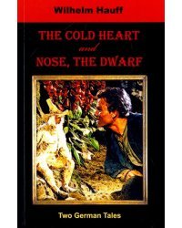 The Cold Heart. Nose, the Dwarf