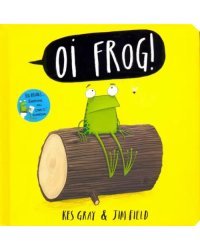 Oi Frog! Board Book