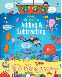 Lift-the-flap Adding and Subtracting. Board book