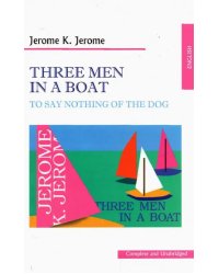 Three men in a boat (to say nothing of the dog)