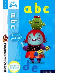 Progress with Oxf: ABC. Age 3-4