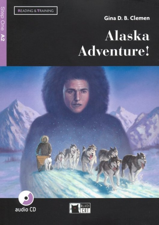 Alaska adventure! A2 (+CD) (+ Audio CD)