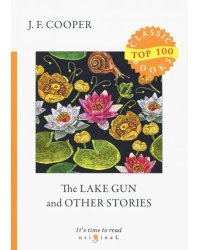 The Lake Gun and Other Stories