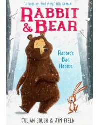 Rabbit and Bear 1. Rabbit's Bad Habits