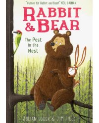 Rabbit and Bear. The Pest in the Nest. Book 2