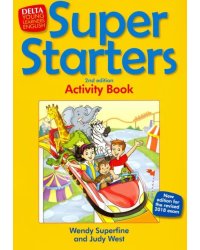 Super Starters. An activity-based course for young learners. Activity Book