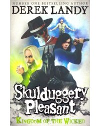 Skulduggery Pleasant 7. Kingdom of the Wicked