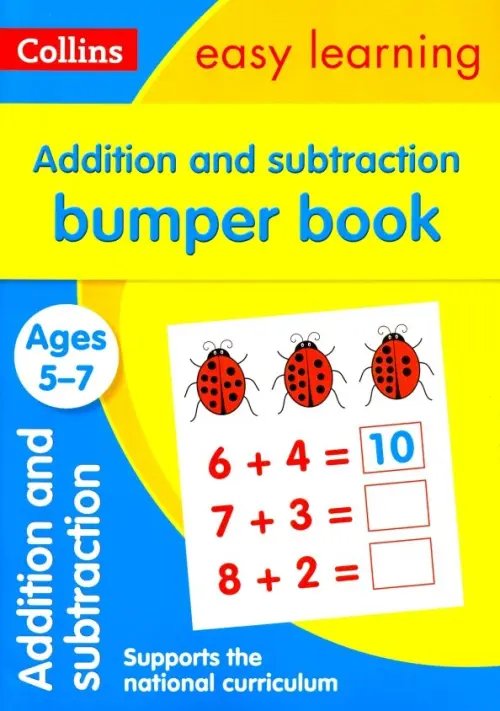 Addition &amp; Subtraction Bumper Book. Ages 5-7