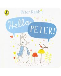 Peter Rabbit: Hello Peter!  (board bk)