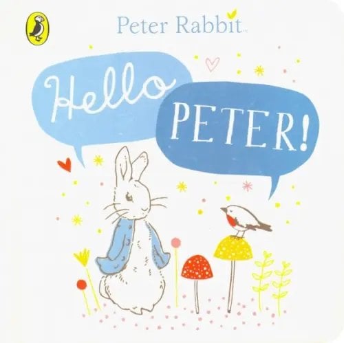 Peter Rabbit: Hello Peter!  (board bk)