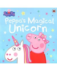 Peppa Pig: Peppa's Magical Unicorn (PB)