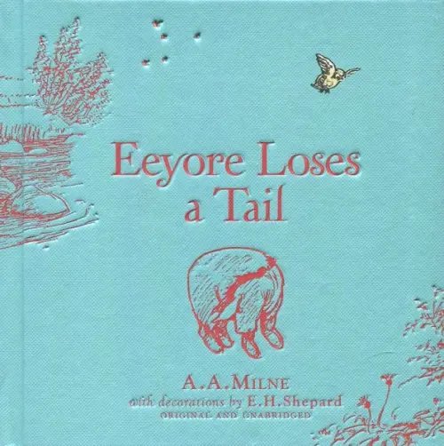 Winnie-the-Pooh: Eeyore Loses a Tail