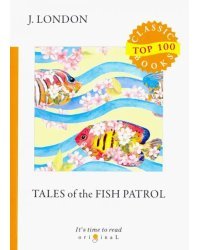 Tales of the Fish Patrol